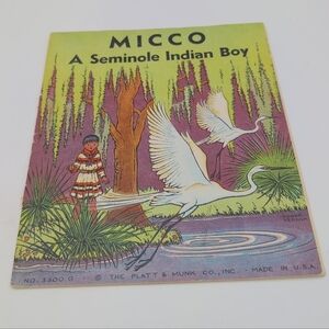 Micco A Seminole Indian Boy Book 1935 Cover Detached